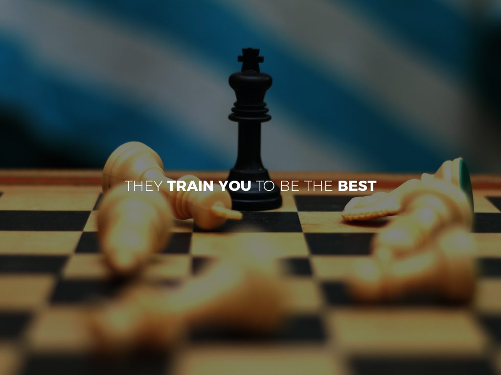 They Train You to be the Best