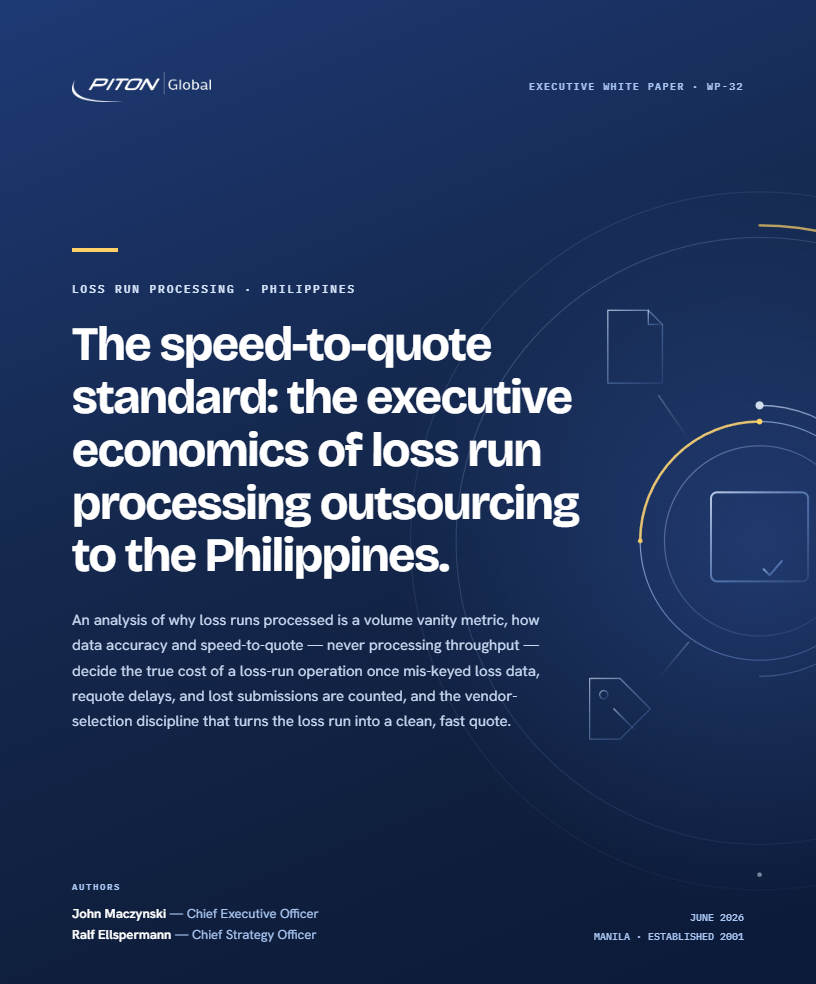 White paper cover &mdash; PITON-Global WP-32, The Speed-to-Quote Standard: The Economics of Loss Run Processing Outsourcing
